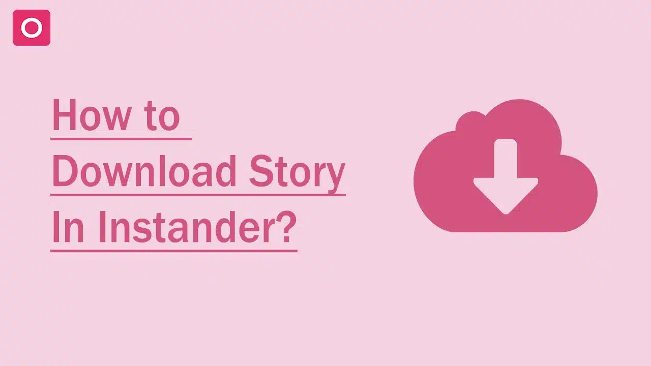 Download Story in Instander